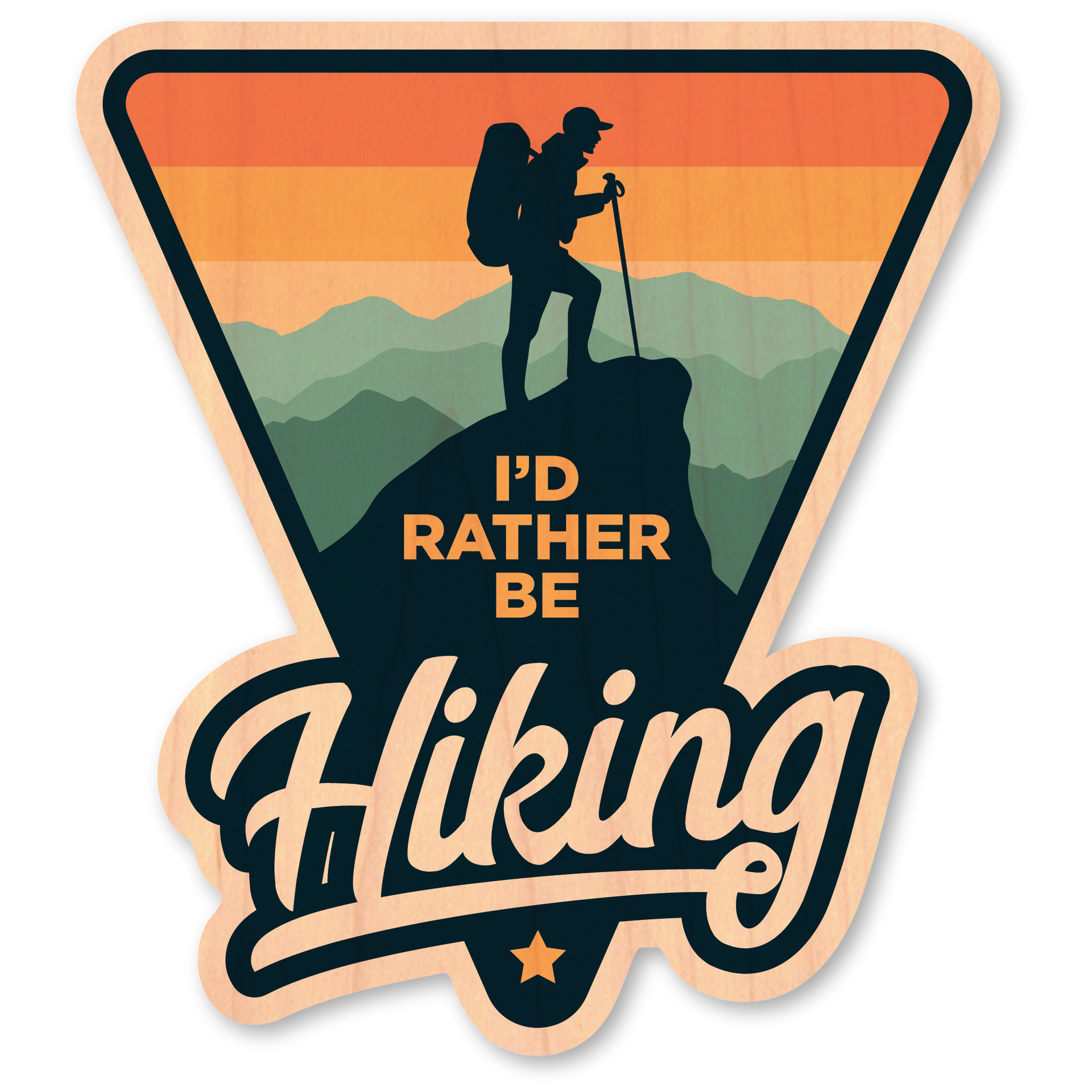 I'd Rather Be Hiking