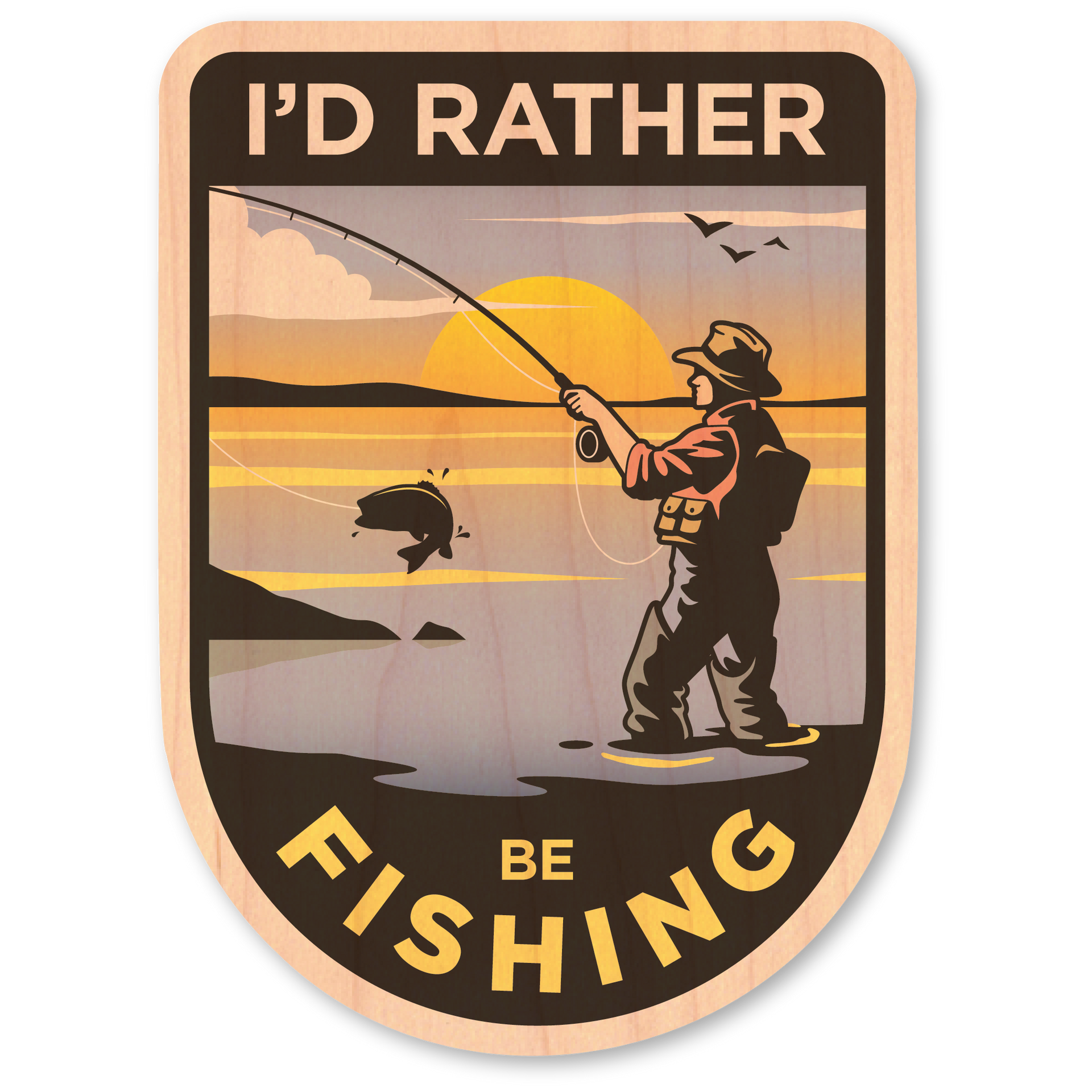 I'd Rather Be Fishing