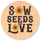 Sow Seeds of Love