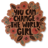 You Can Change the World Girl