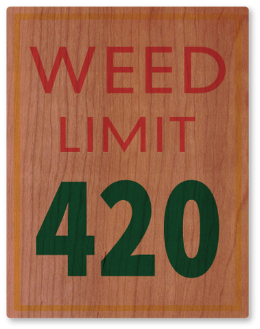 420 Weed Limit