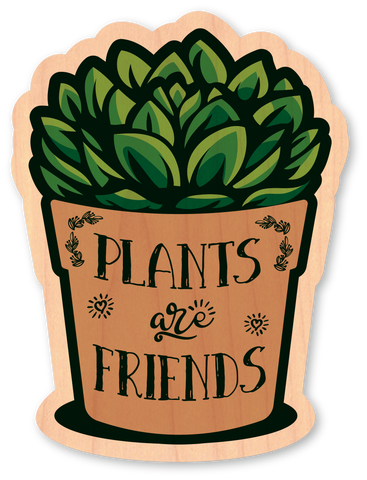 Plants are Friends