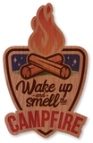 Wake Up and Smell the Campfire