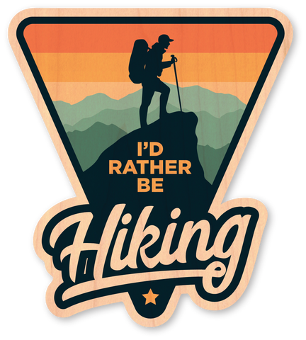 I'd Rather Be Hiking
