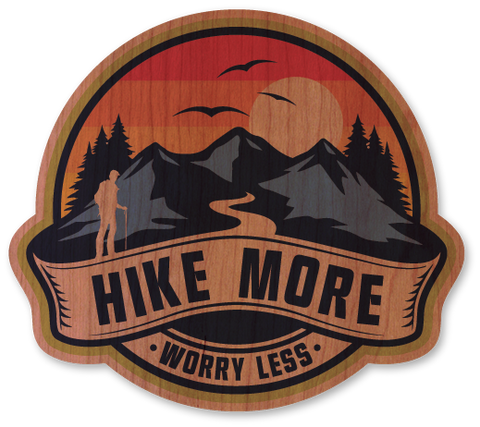 Hike More Worry Less Hiker