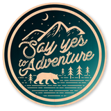 Say Yes to Adventure