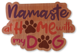 Namaste Dog