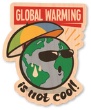 Global Warming Isn't Cool