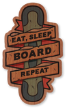Eat, Sleep, Board, Repeat